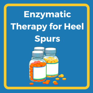 Enzymatic Acid-A-Cal Therapy for Heel Spurs