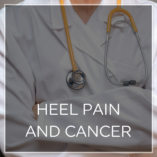 Heel Pain During Cancer | Heel That Pain