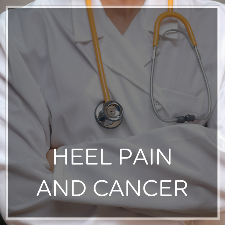 Heel Pain During Cancer Heel That Pain