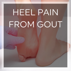 heel Pain Gout